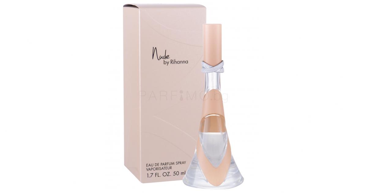 Rihanna Nude Eau de Parfum за жени ml Parfimo bg