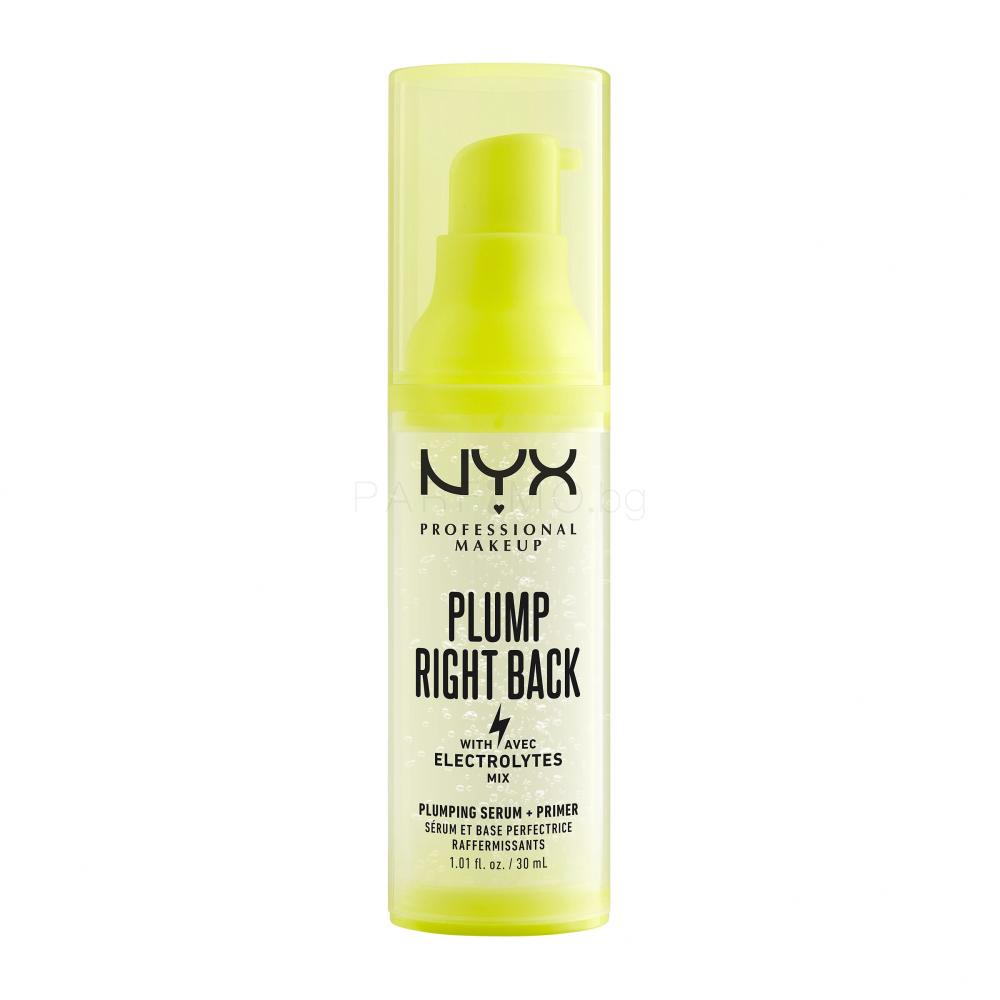 Nyx Professional Makeup Plump Right Back Plumping Serum Primer Основи за грим за жени Parfimobg 