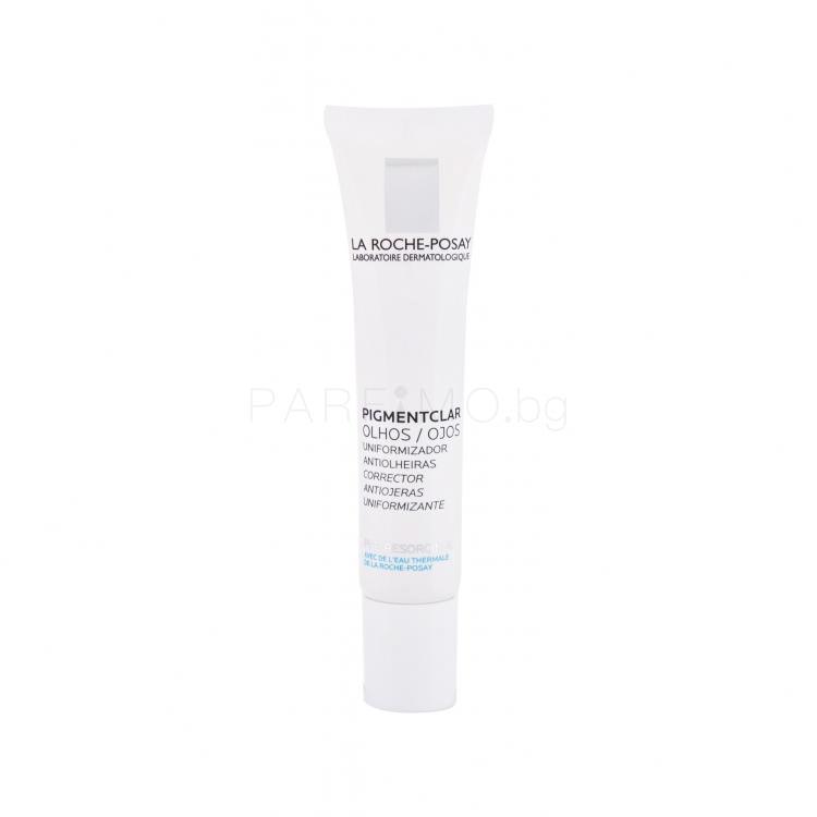 La Roche-Posay Pigmentclar Eyes Anti-Dark Brightening Care Околоочен крем за жени 15 ml