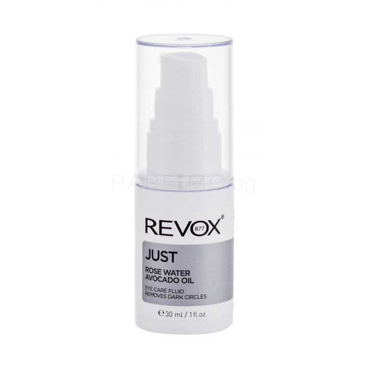 Revox Just Rose Water Avocado Oil Fluid Околоочен крем за жени 30 ml