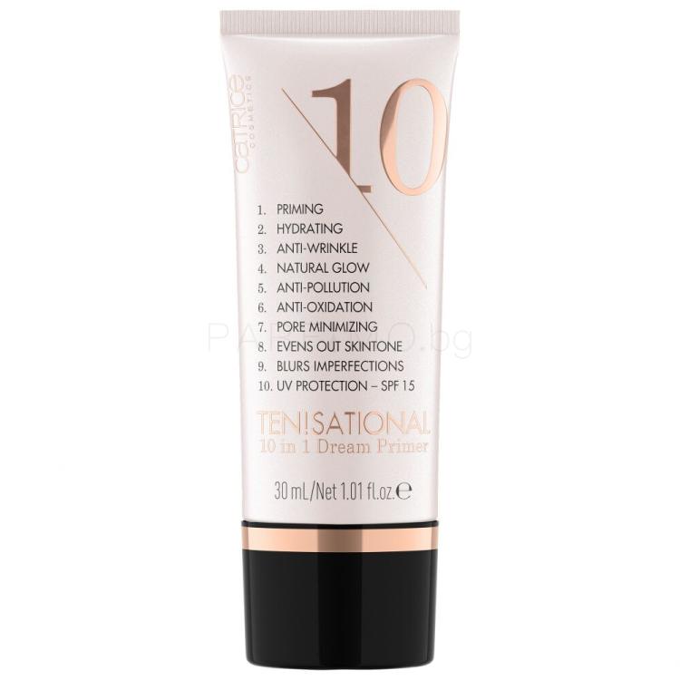 Catrice Ten!Sational 10 in 1 Dream Primer SPF15 Основа за грим за жени 30 ml