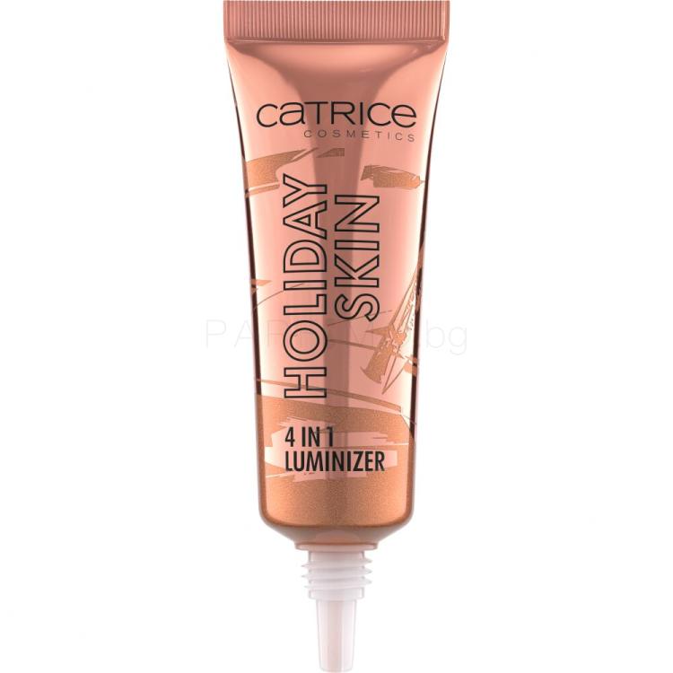 Catrice Holiday Skin 4in1 Luminizer Хайлайтър за жени 10 ml Нюанс 010 Catching Sunrays