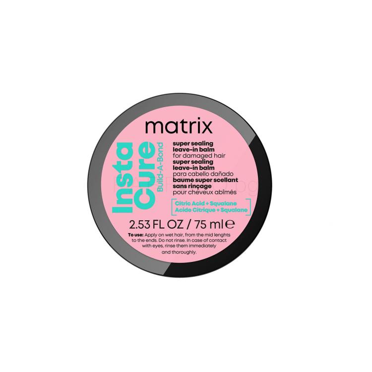 Matrix Instacure Build-A-Bond Super Sealing Leave-In Balm Грижа „без отмиване“ за жени 75 ml