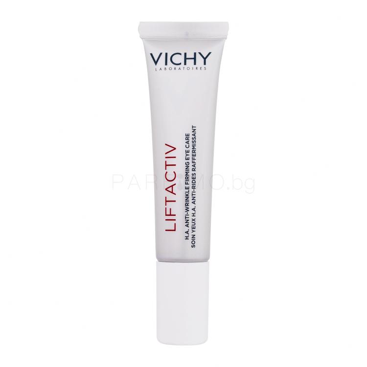 Vichy Liftactiv H.A. Anti-Wrinkle Firming Eye Cream Околоочен крем за жени 15 ml